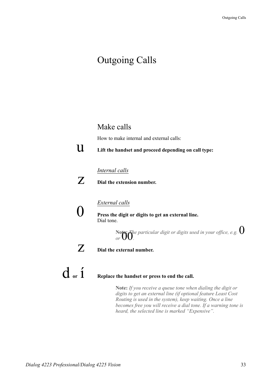 Outgoing calls, Make calls | AASTRA 4225 Vision for MX-ONE (TSE) User Guide EN User Manual | Page 33 / 132