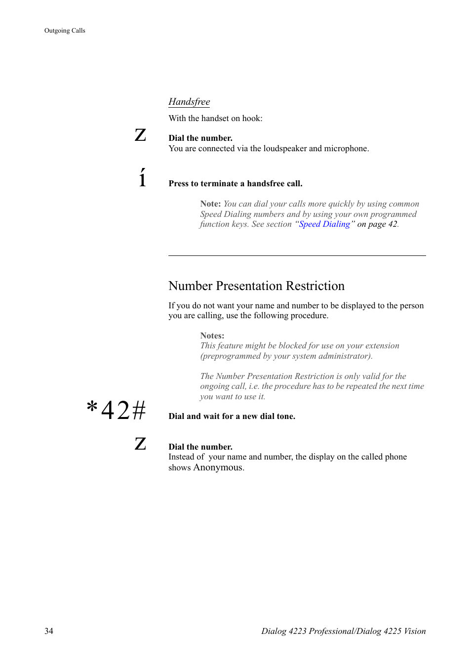 Number presentation restriction | AASTRA 4225 Vision for MX-ONE (TSE) User Guide EN User Manual | Page 34 / 132