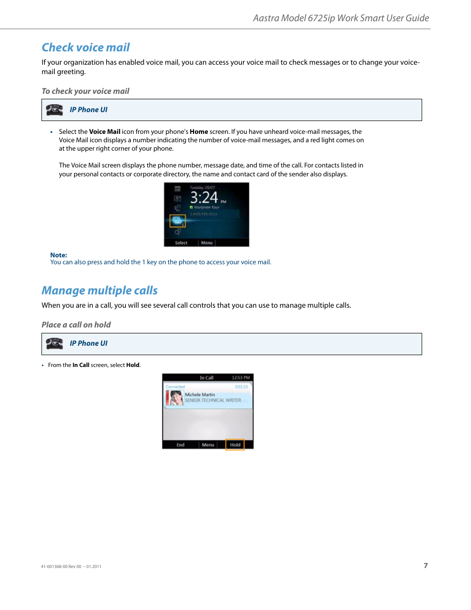 Check voice mail, To check your voice mail, Manage multiple calls | Place a call on hold, Aastra model 6725ip work smart user guide | AASTRA 6725ip User Guide EN User Manual | Page 9 / 16