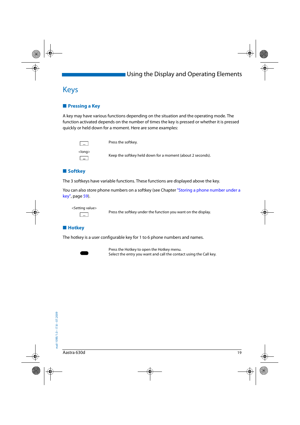 Keys, Pressing a key, Softkey | Hotkey, Using the display and operating elements | AASTRA 630d for Aastra IntelliGate User Guide EN User Manual | Page 19 / 84