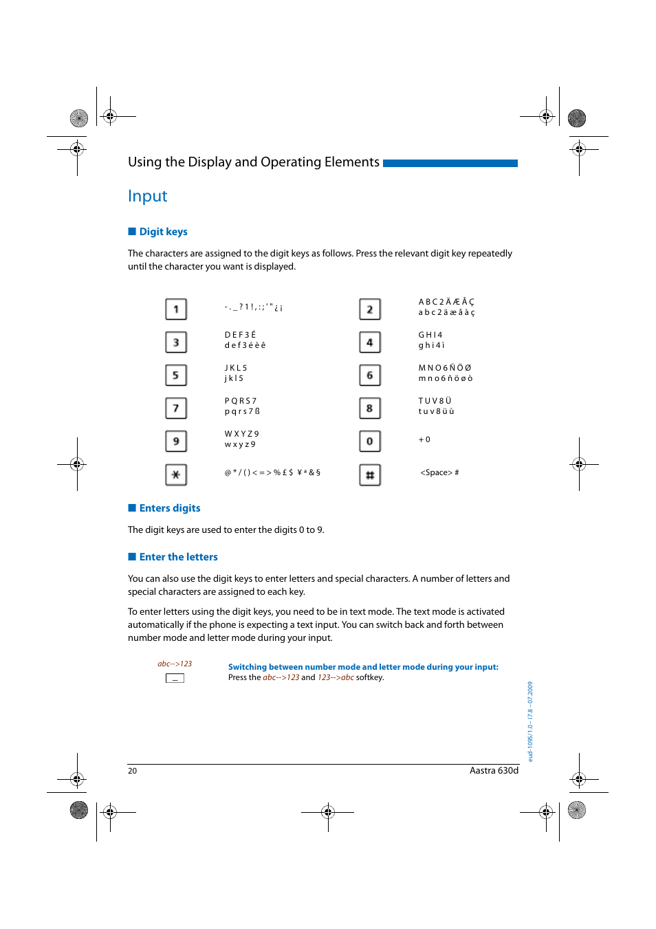 Input, Digit keys, Enters digits | Enter the letters, Digit, Keys, Using the display and operating elements | AASTRA 630d for Aastra IntelliGate User Guide EN User Manual | Page 20 / 84