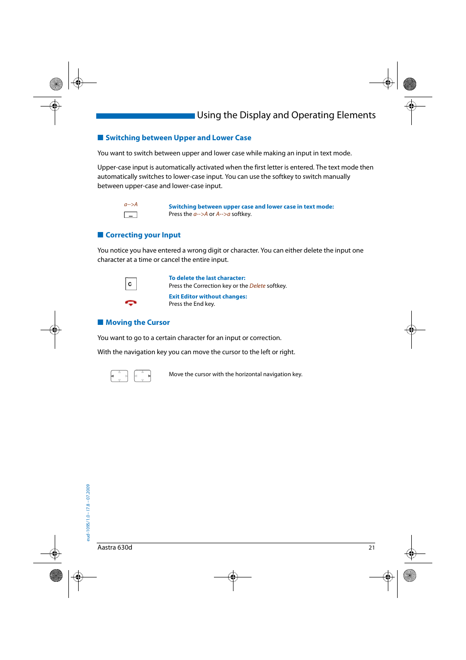 Switching between upper and lower case, Correcting your input, Moving the cursor | Using the display and operating elements | AASTRA 630d for Aastra IntelliGate User Guide EN User Manual | Page 21 / 84