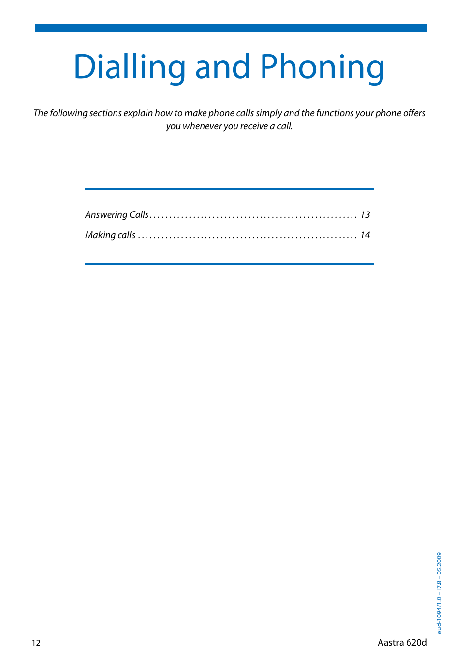 Dialling and phoning | AASTRA 620d for Aastra IntelliGate User Guide EN User Manual | Page 12 / 81