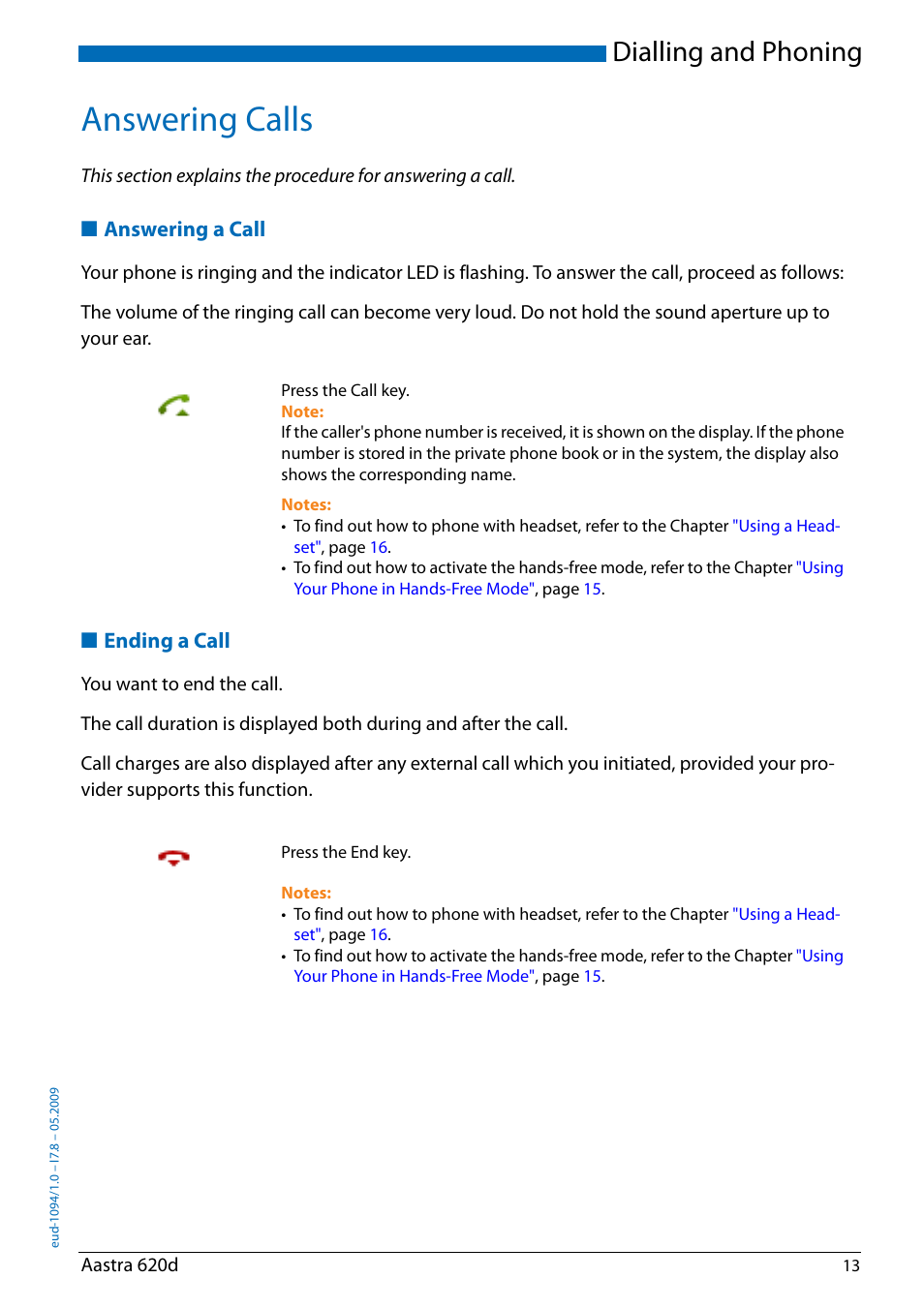 Answering calls, Answering a call, Ending a call | Dialling and phoning | AASTRA 620d for Aastra IntelliGate User Guide EN User Manual | Page 13 / 81