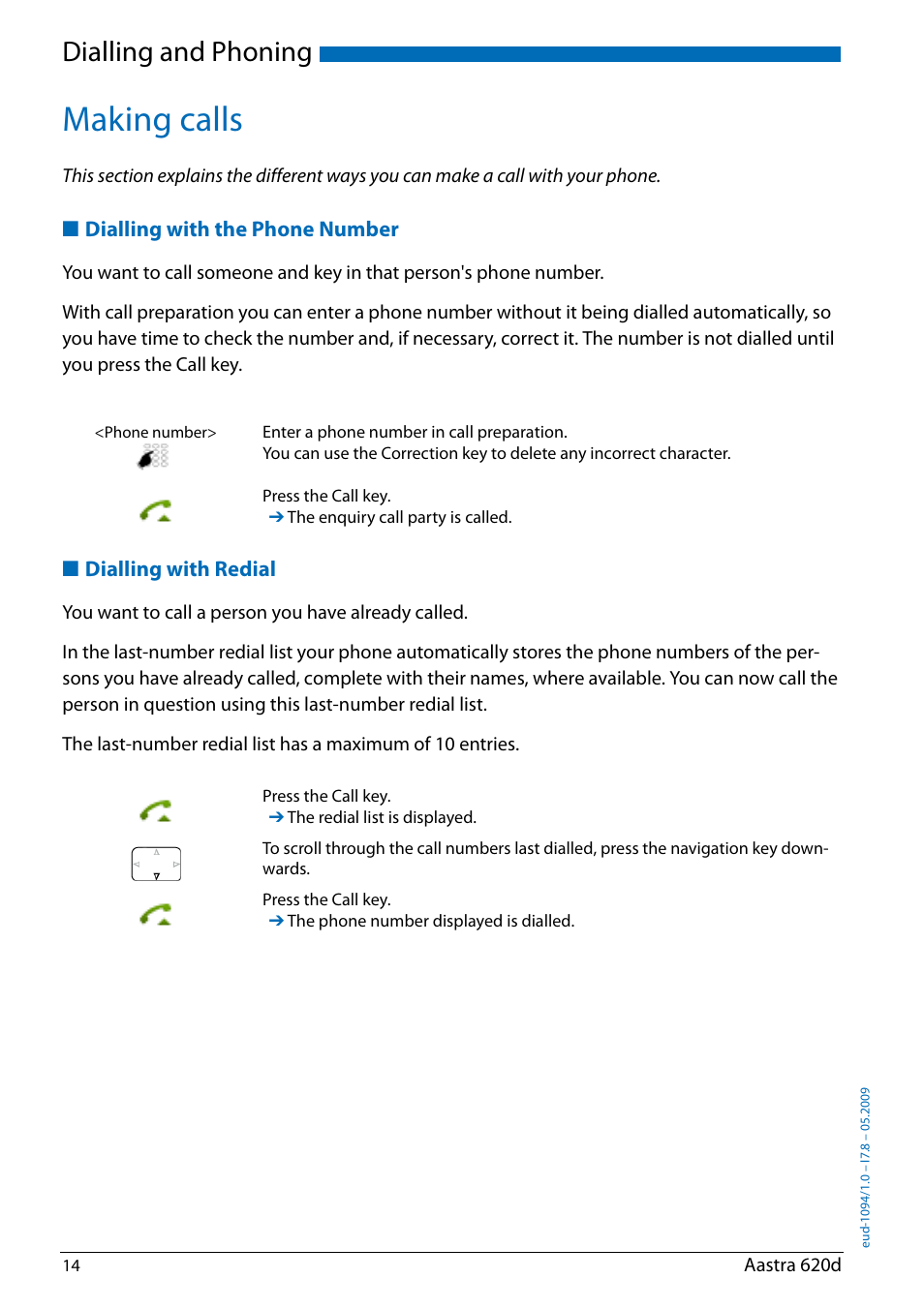 Making calls, Dialling with the phone number, Dialling with redial | Dialling and phoning | AASTRA 620d for Aastra IntelliGate User Guide EN User Manual | Page 14 / 81