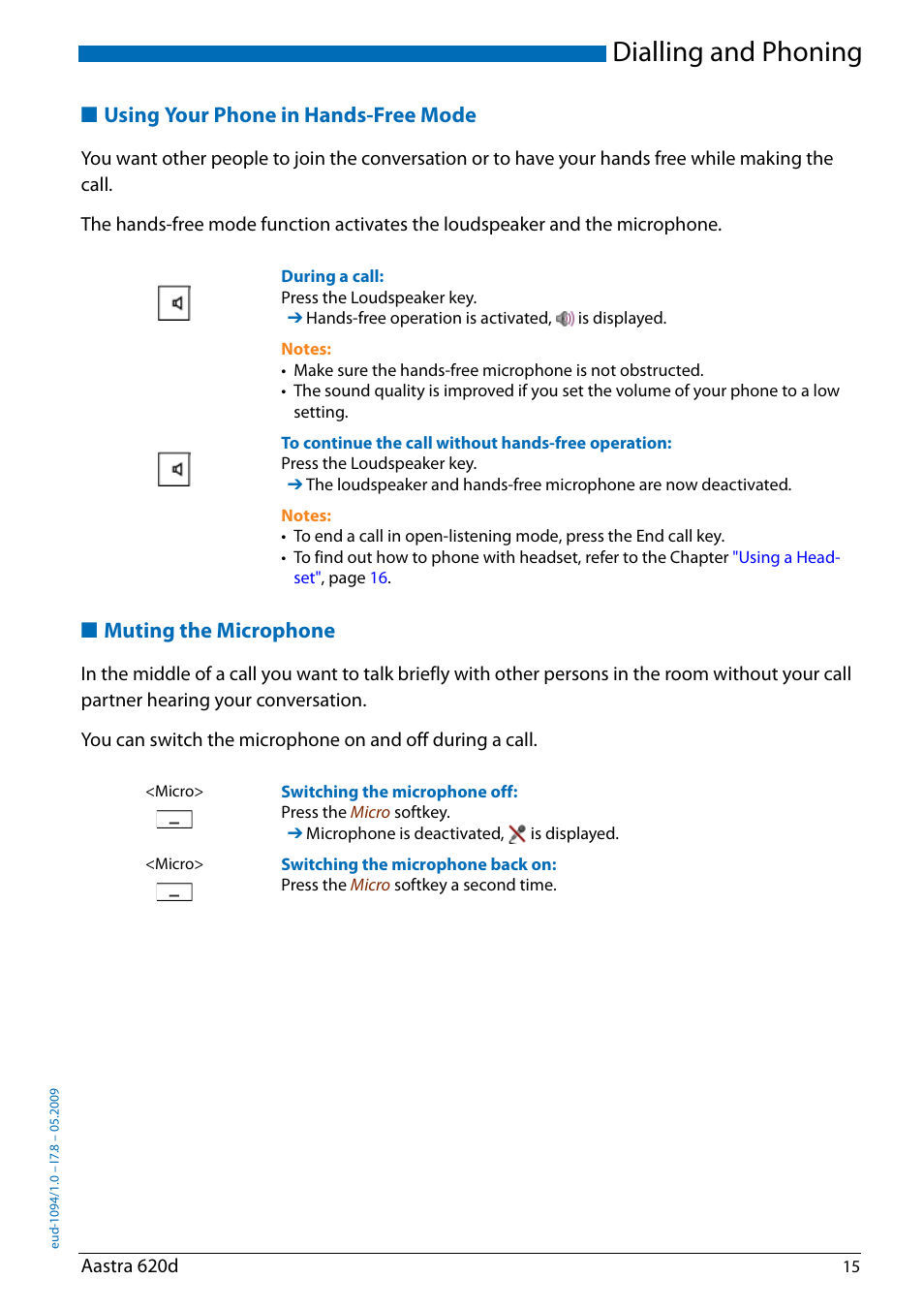 Using your phone in hands-free mode, Muting the microphone, Using | Your phone in hands-free mode, Dialling and phoning | AASTRA 620d for Aastra IntelliGate User Guide EN User Manual | Page 15 / 81