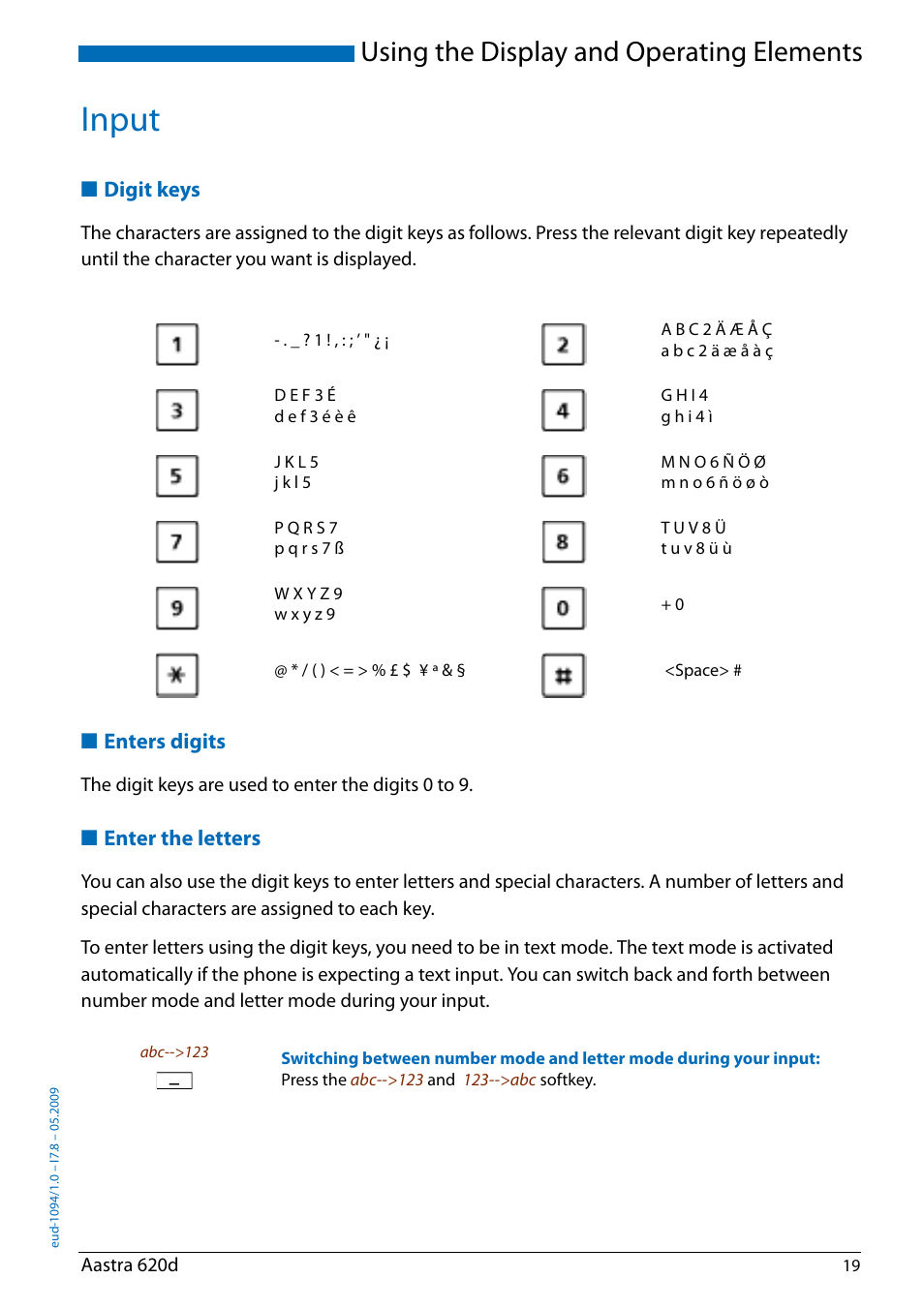 Input, Digit keys, Enters digits | Enter the letters, Digit, Keys, Using the display and operating elements | AASTRA 620d for Aastra IntelliGate User Guide EN User Manual | Page 19 / 81
