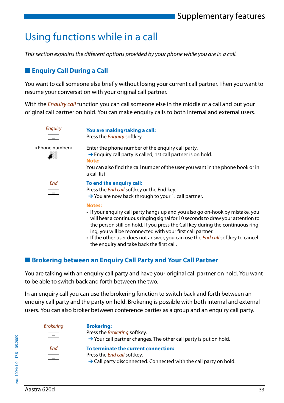 Using functions while in a call, Enquiry call during a call, Brokering between an enquiry call party | And your call partner, Supplementary features | AASTRA 620d for Aastra IntelliGate User Guide EN User Manual | Page 33 / 81