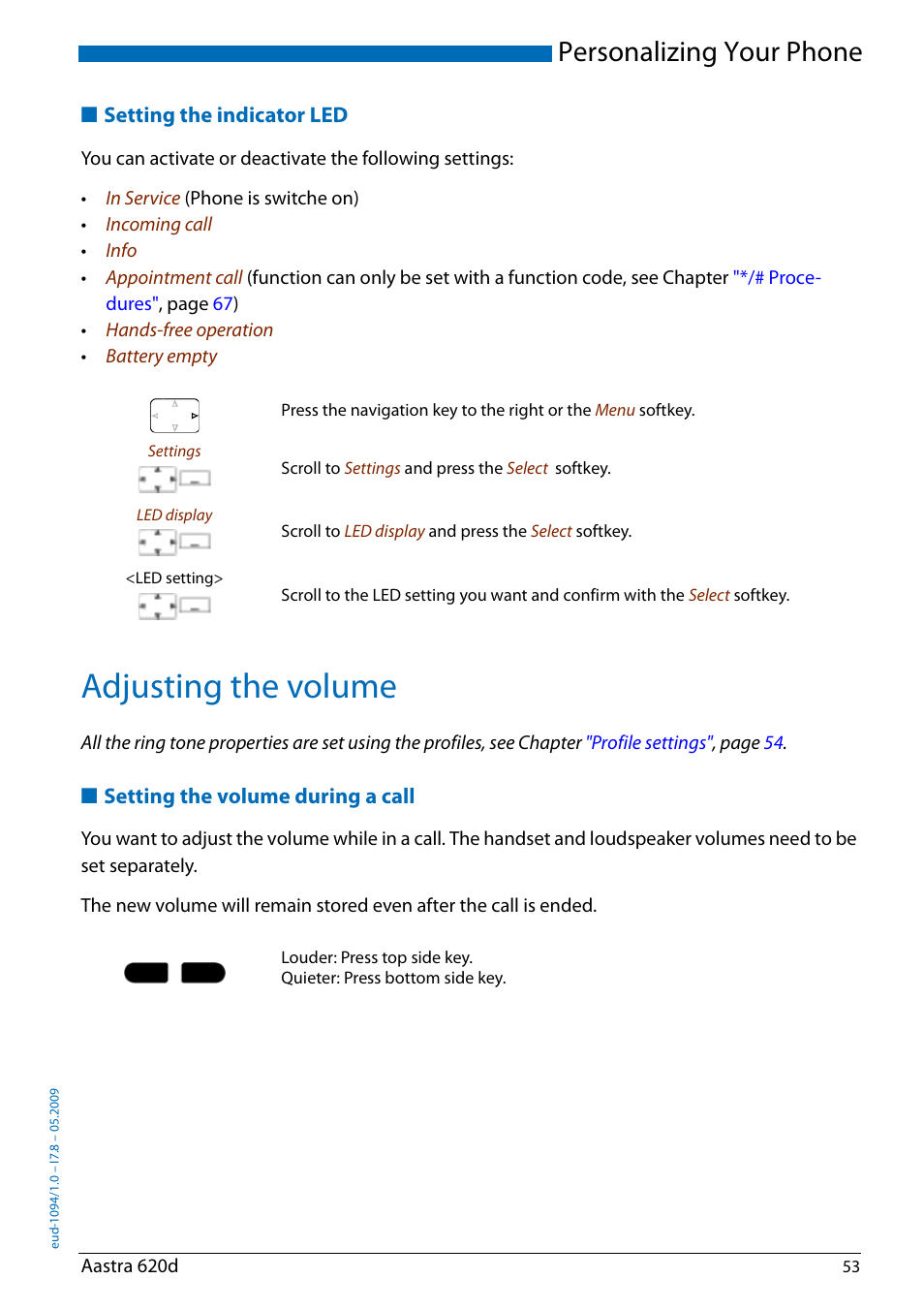 Setting the indicator led, Adjusting the volume, Setting the volume during a call | Personalizing your phone | AASTRA 620d for Aastra IntelliGate User Guide EN User Manual | Page 53 / 81