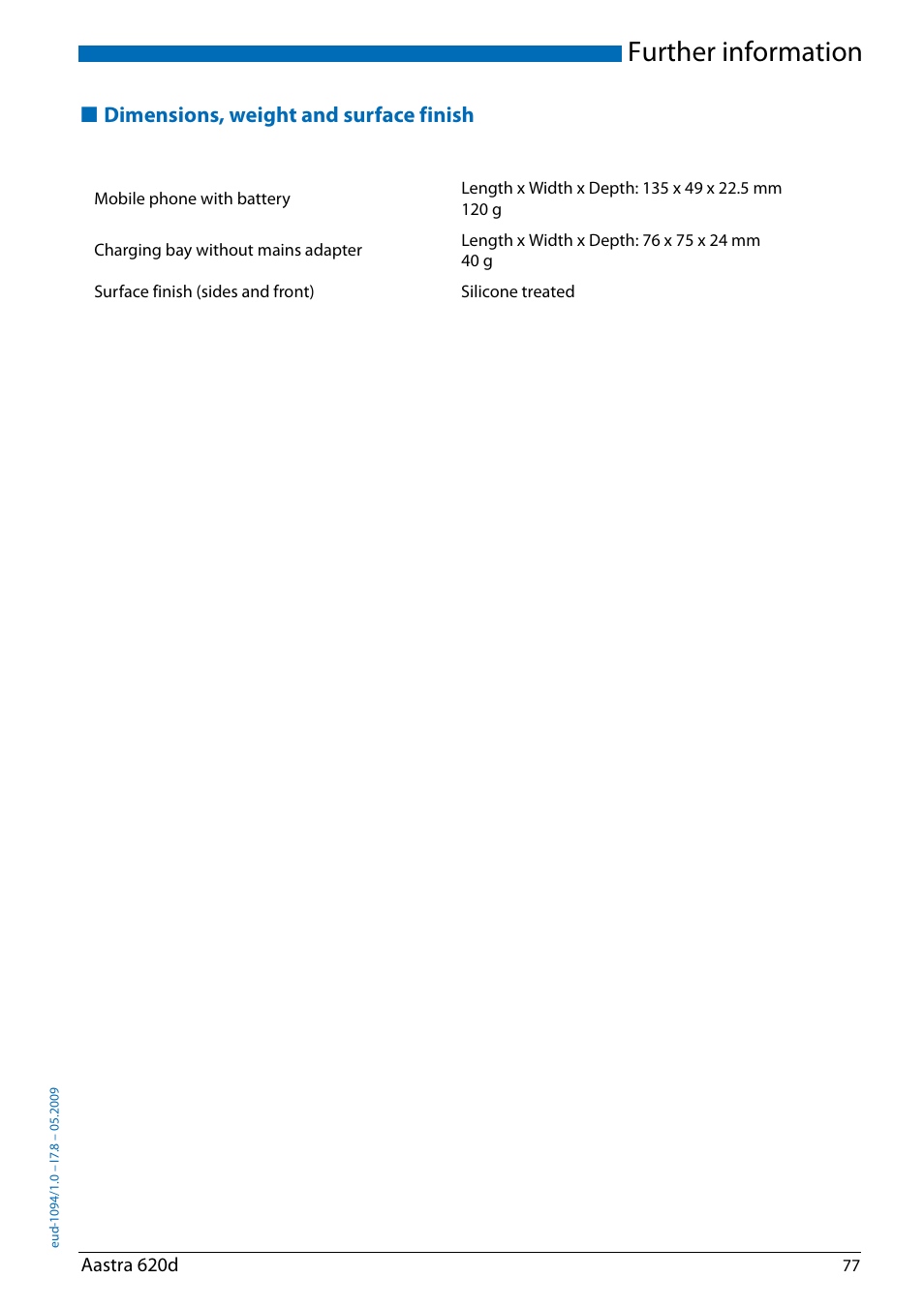 Dimensions, weight and surface finish, Further information, Aastra 620d | AASTRA 620d for Aastra IntelliGate User Guide EN User Manual | Page 77 / 81