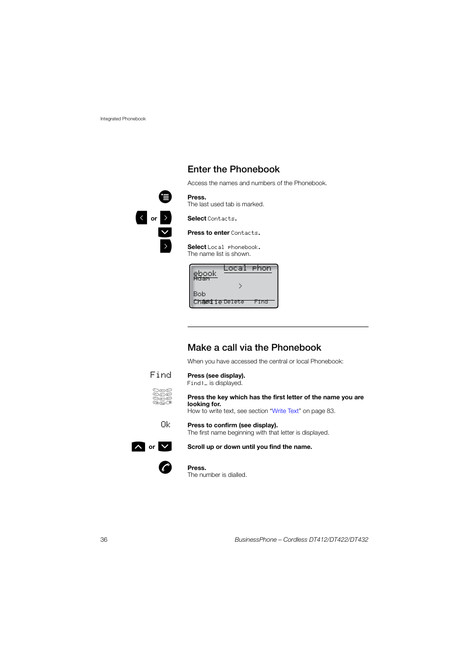 Enter the phonebook, Make a call via the phonebook | AASTRA DT4x2 for BusinessPhone User Guide EN User Manual | Page 36 / 130