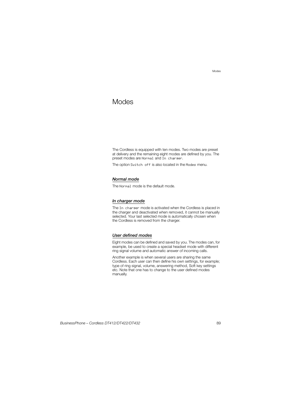 Modes, Normal mode, In charger mode | User defined modes | AASTRA DT4x2 for BusinessPhone User Guide EN User Manual | Page 89 / 130