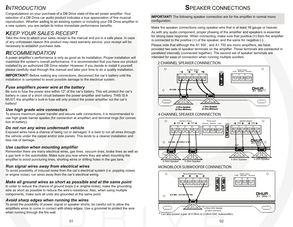 A1 manual inside, Ntroduction, K eep your sales receipt | R ecommendation, Peaker connections, Use amplifiers power wire at the battery, Use high grade wire connectors, Do not run any wires underneath vehicle, Use caution when mounting amplifier, Run signal wires away from electrical wires | DB Drive A1 750 User Manual | Page 2 / 2