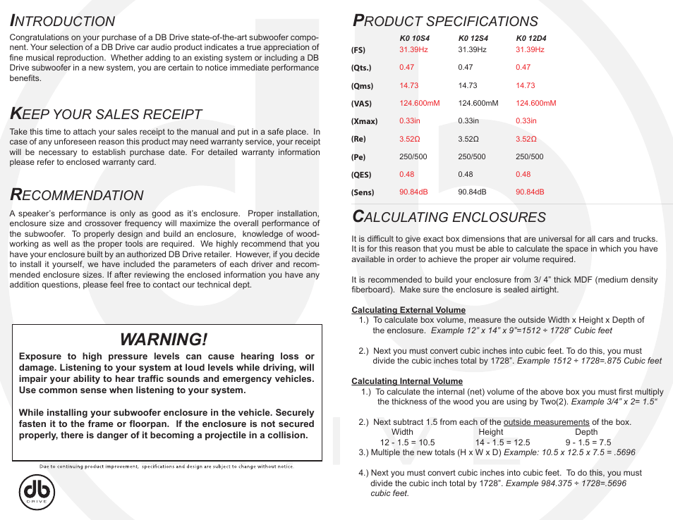 Dbdrive okur k0 subwoofer manual inside, Warning, Ntroduction | Roduct specifications, Eep your sales receipt, Ecommendation, Alculating enclosures | DB Drive K0 12D4 User Manual | Page 2 / 2