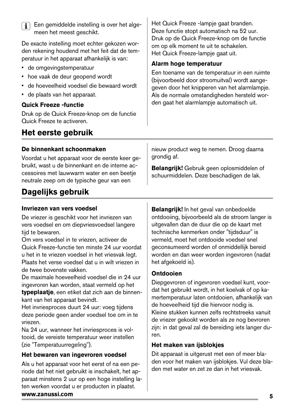 Het eerste gebruik, Dagelijks gebruik | Zanussi ZBF 11420 SA User Manual | Page 5 / 40