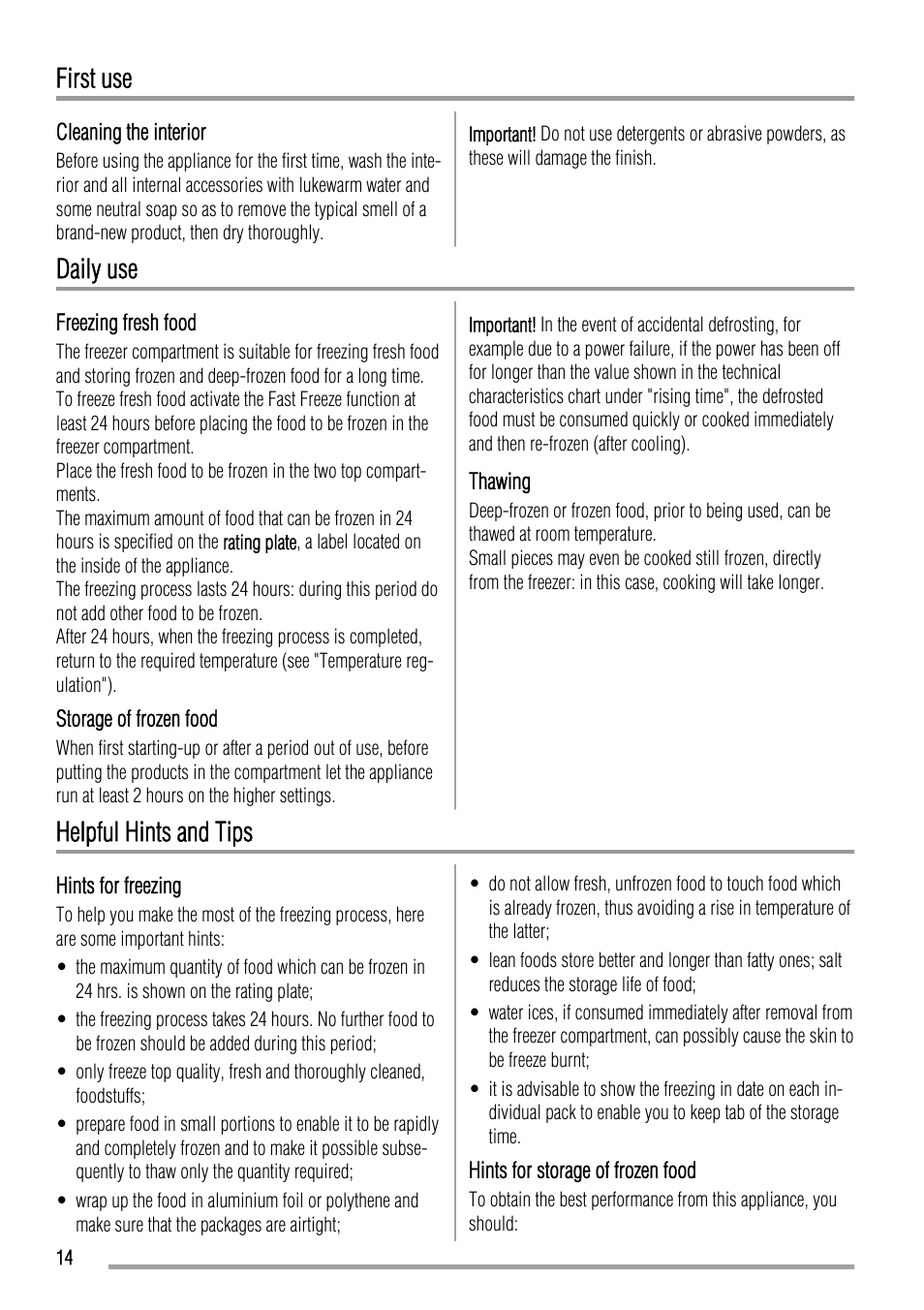 First use, Daily use, Helpful hints and tips | Zanussi ZQF 11430 DA User Manual | Page 14 / 40