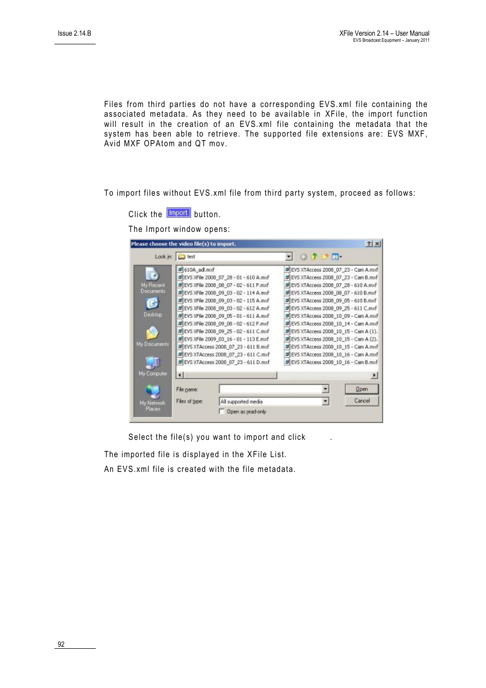 6 importing files from third party systems, How to import files from third party systems, Importing files from third party systems | 6 ‘importing files from, Third party systems | EVS Xfile Version 2.14 - January 2011 User Manual User Manual | Page 101 / 190