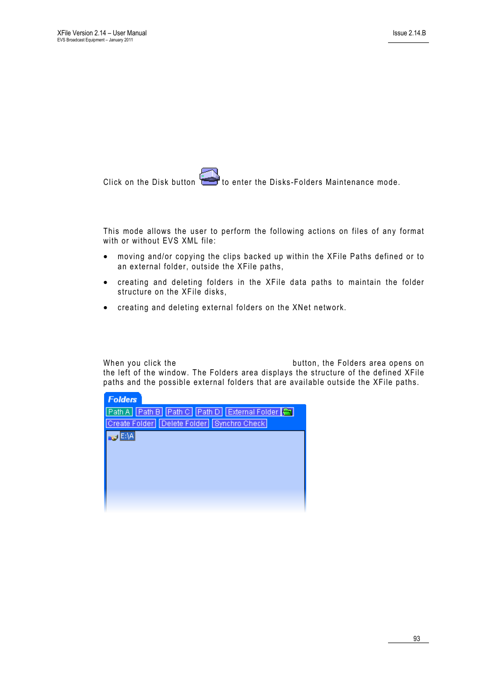 11 disks-folders maintenance, 1 introduction, Access | Available functions, 2 folders area, Disks-folders maintenance, Introduction, Folders area, 11 ‘disks-folders maintenance’, on, Ntroduction | EVS Xfile Version 2.14 - January 2011 User Manual User Manual | Page 102 / 190