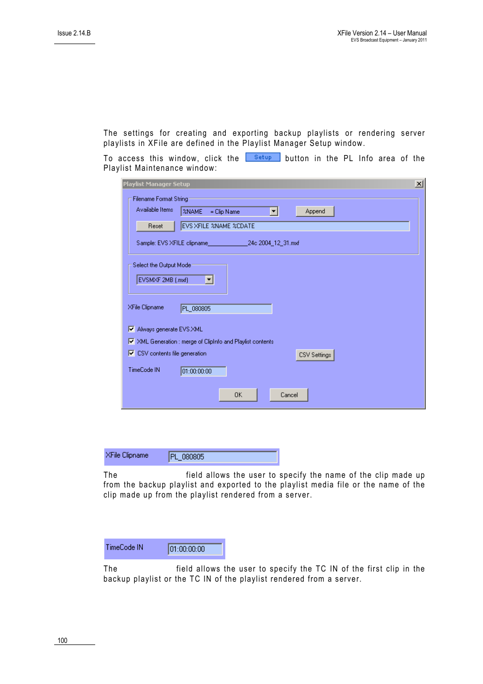 3 settings for playlists, Accessing the playlist settings, Xfile clipname setting | Timecode in setting, Settings for playlists | EVS Xfile Version 2.14 - January 2011 User Manual User Manual | Page 109 / 190