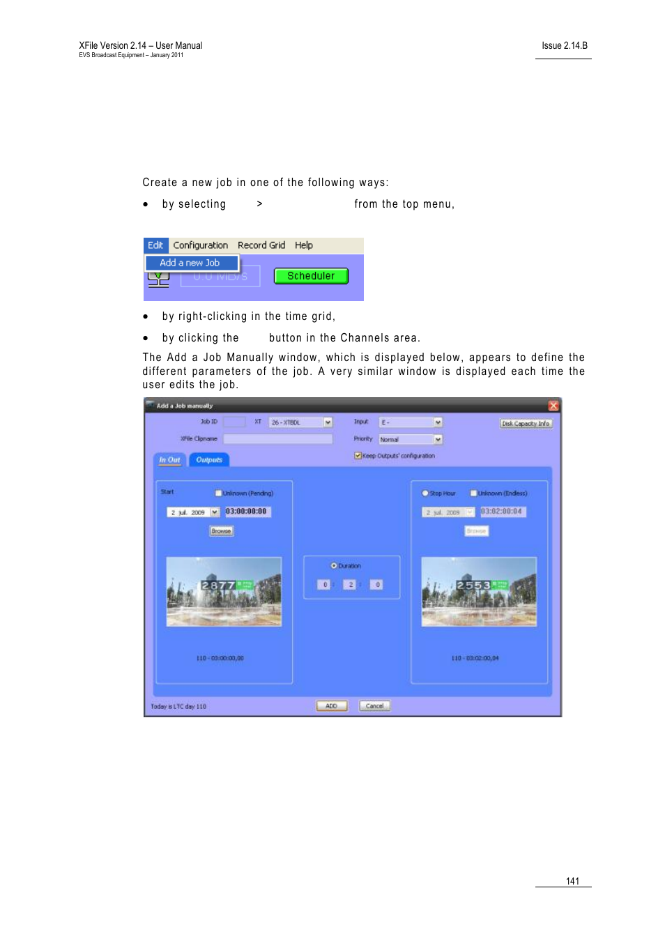 9 creating and editing jobs in scheduler mode, Creating and editing jobs in scheduler mode | EVS Xfile Version 2.14 - January 2011 User Manual User Manual | Page 150 / 190