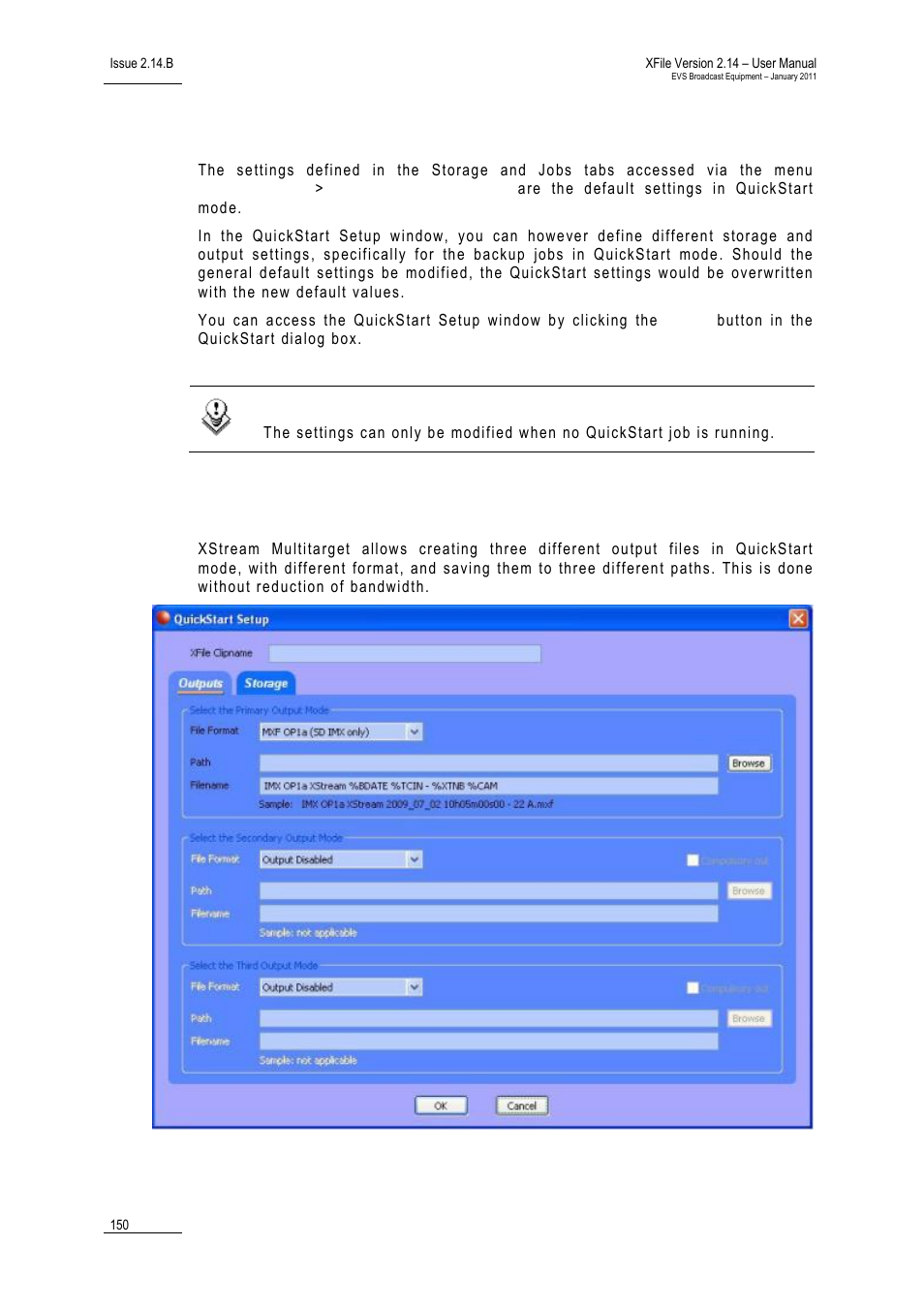 3 setup in quickstart mode, 4 output tab, Setup in quickstart mode | Output tab, Etup in, Uick, Tart, Utput | EVS Xfile Version 2.14 - January 2011 User Manual User Manual | Page 159 / 190