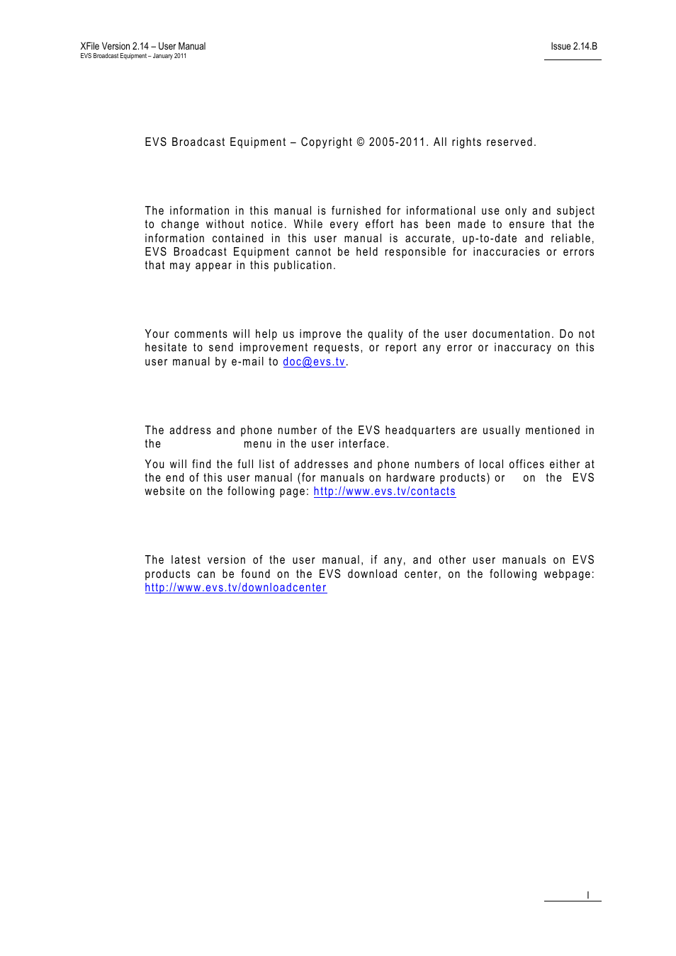 Copyright, Disclaimer, Improvement requests | Regional contacts, User manuals on evs website | EVS Xfile Version 2.14 - January 2011 User Manual User Manual | Page 2 / 190