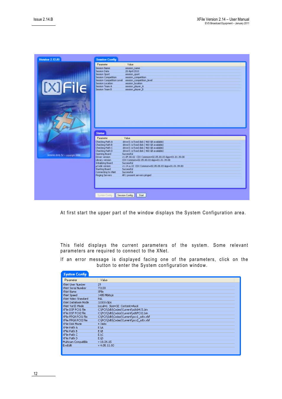 2 startup, 1 system configuration area, Startup | System configuration area, Ystem, Onfiguration | EVS Xfile Version 2.14 - January 2011 User Manual User Manual | Page 21 / 190