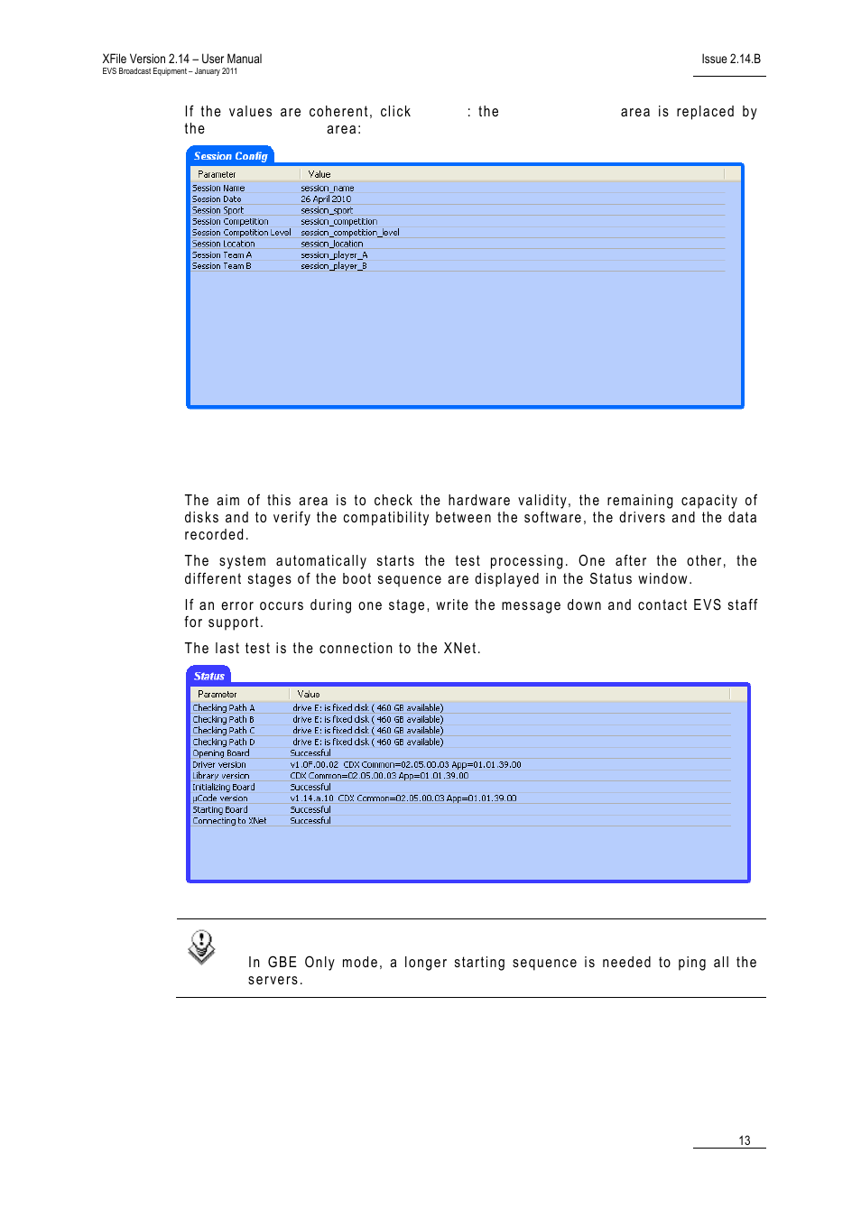 2 status area, Status area, Tatus | EVS Xfile Version 2.14 - January 2011 User Manual User Manual | Page 22 / 190
