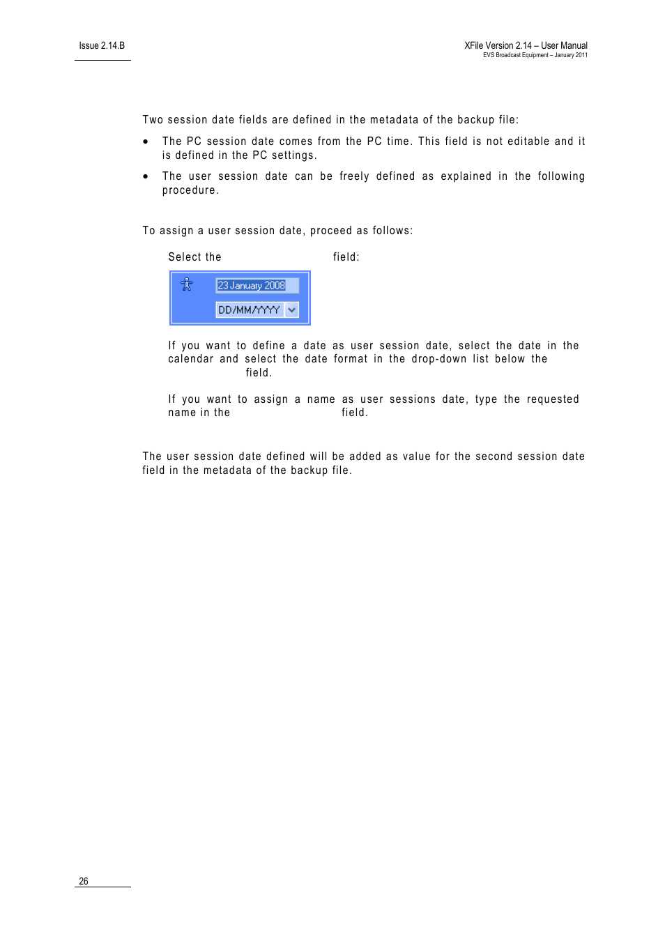 How to define a user session date | EVS Xfile Version 2.14 - January 2011 User Manual User Manual | Page 35 / 190