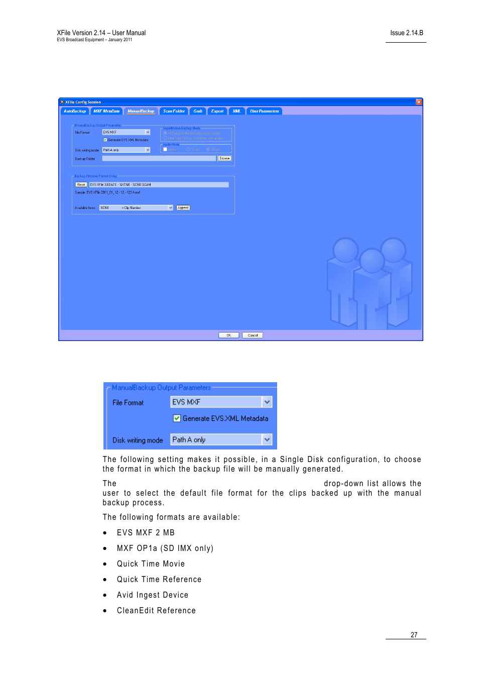 3 tab 3 – manual backup, Output file format, Tab 3 – manual backup | Tab 3, Manual backup, Anual, Ackup | EVS Xfile Version 2.14 - January 2011 User Manual User Manual | Page 36 / 190