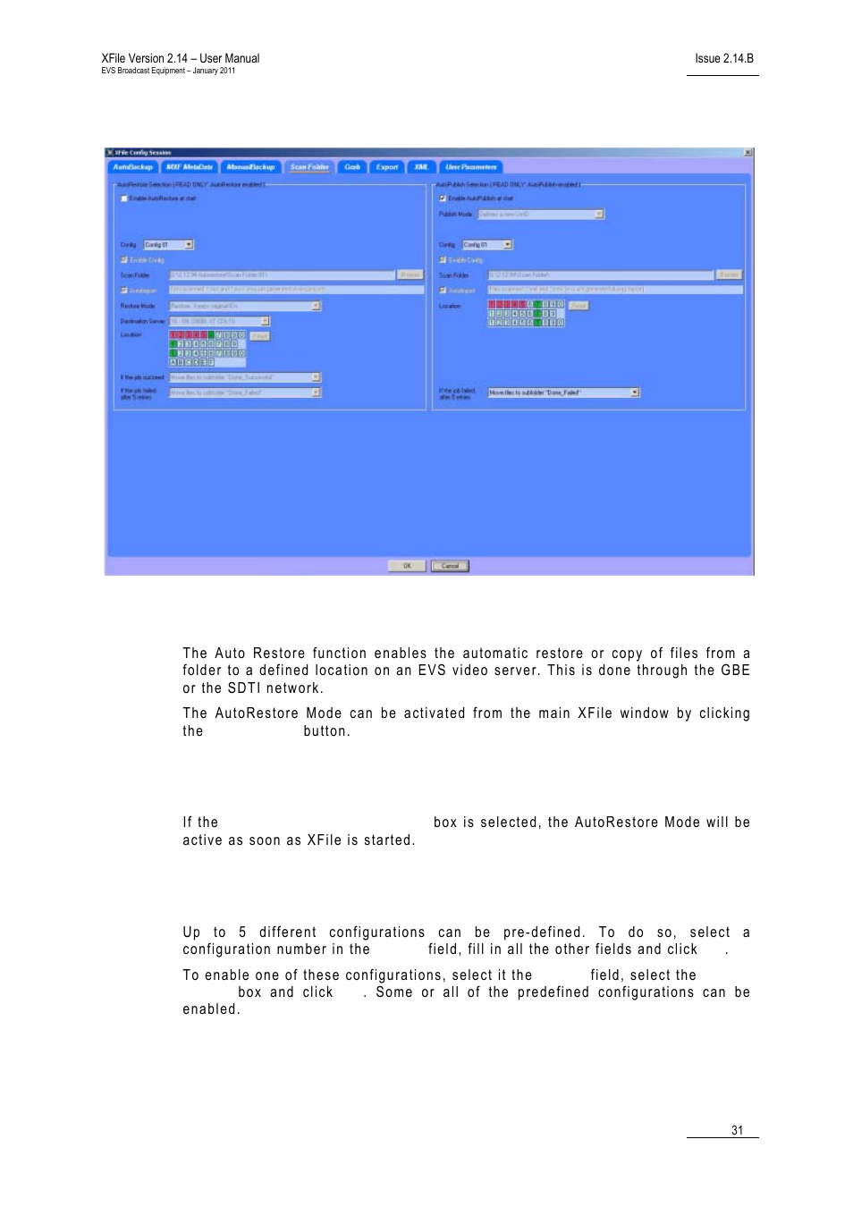 4 tab 4 – scan folder, Auto restore, Enable autorestore at start | Enabling configuration, Tab 4 – scan folder | EVS Xfile Version 2.14 - January 2011 User Manual User Manual | Page 40 / 190