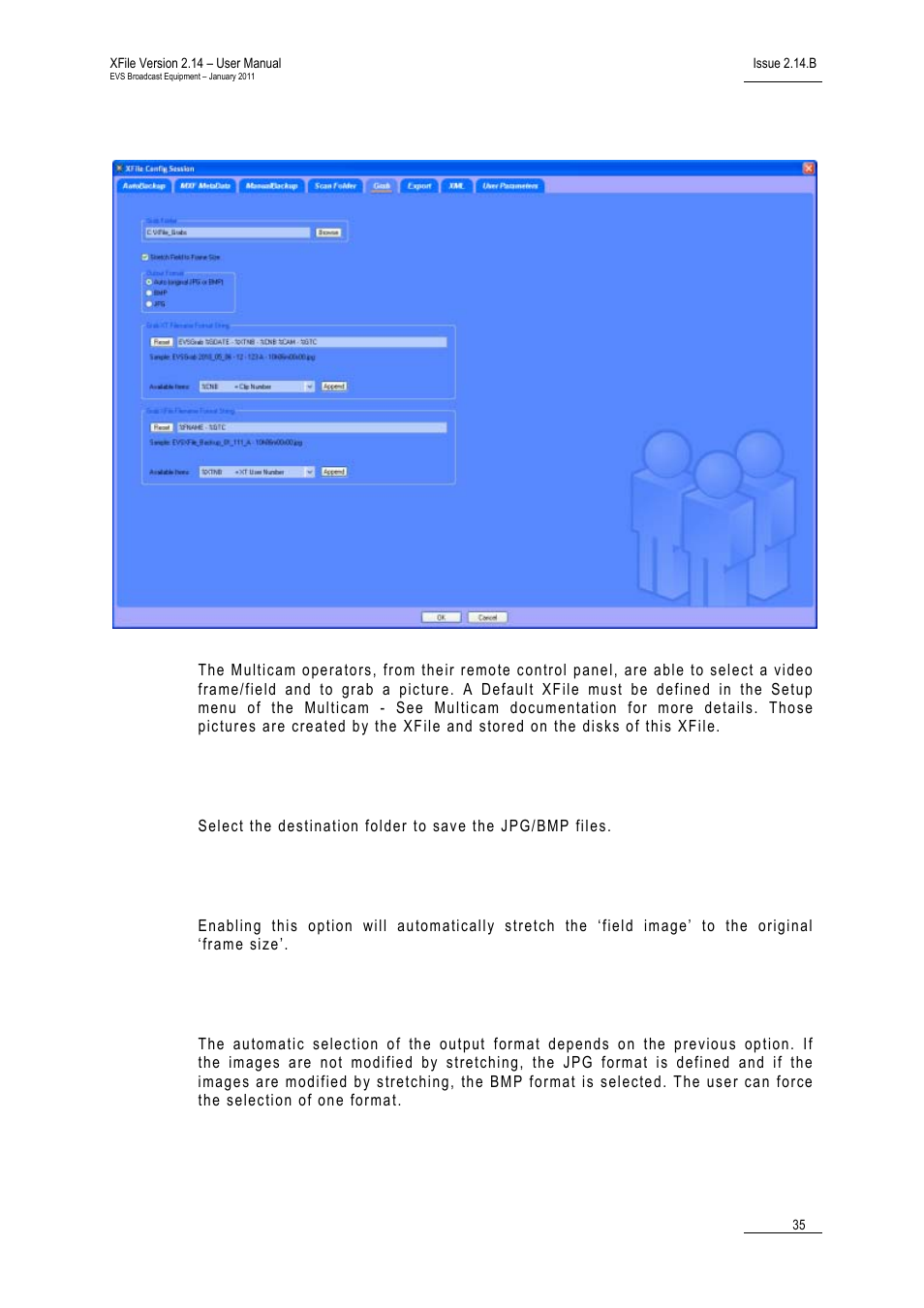 5 tab 5 – grab, Grab folder, Stretch field to frame size | Output format, Tab 5 – grab | EVS Xfile Version 2.14 - January 2011 User Manual User Manual | Page 44 / 190