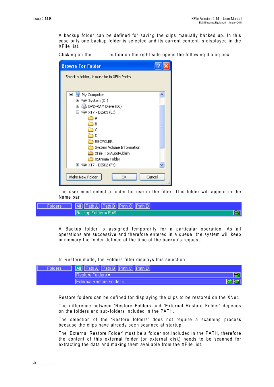 Restore mode | EVS Xfile Version 2.14 - January 2011 User Manual User Manual | Page 61 / 190