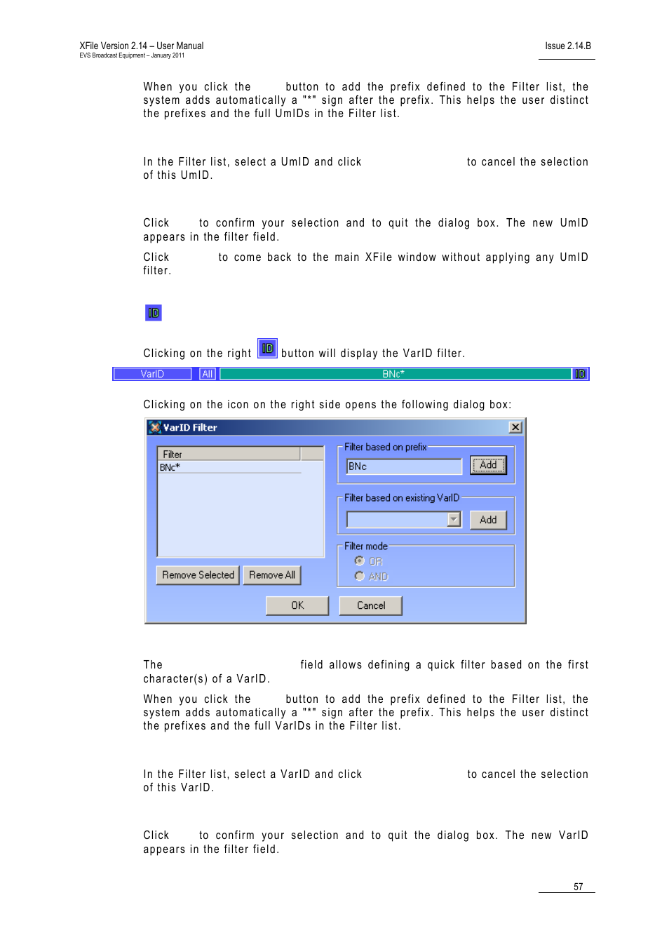 Remove selected, Ok/cancel, Varid | Filter based on prefix | EVS Xfile Version 2.14 - January 2011 User Manual User Manual | Page 66 / 190