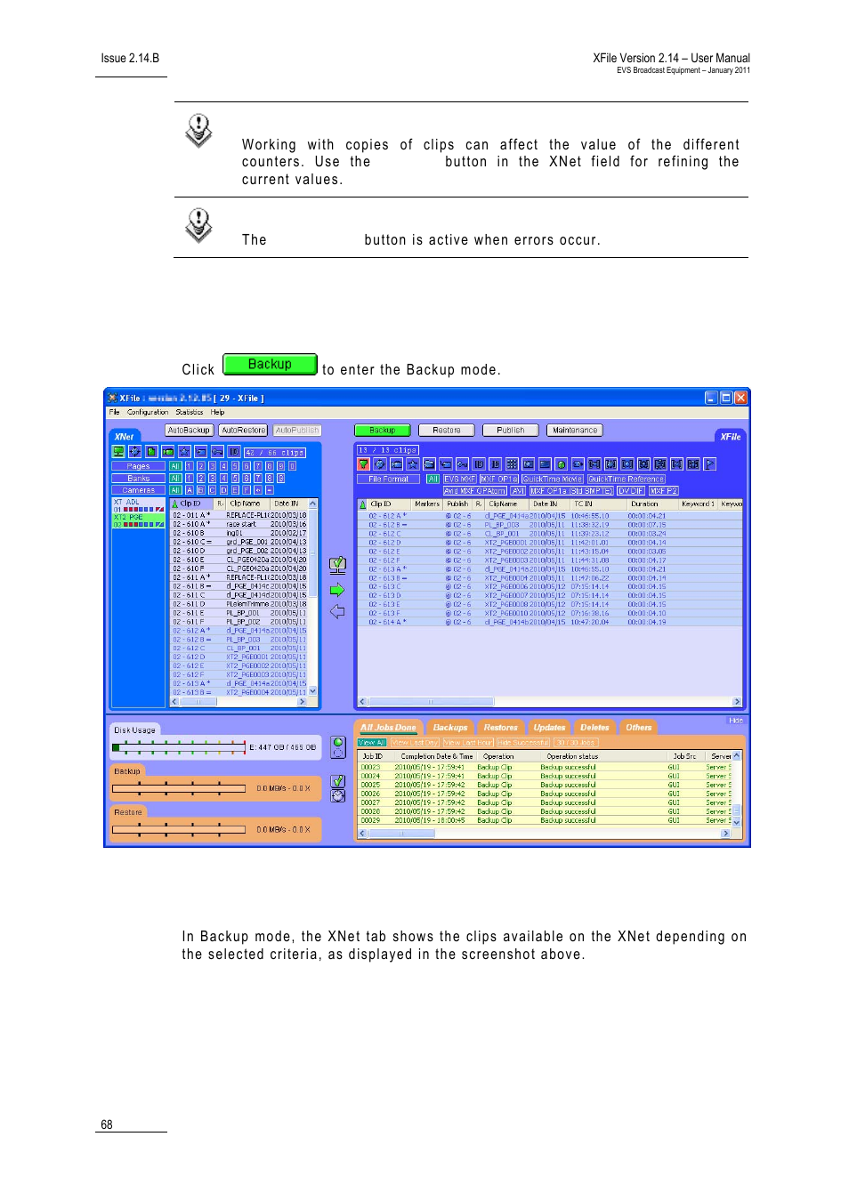 6 backup mode, 1 xnet list, Backup mode | Xnet list, 1 xn | EVS Xfile Version 2.14 - January 2011 User Manual User Manual | Page 77 / 190