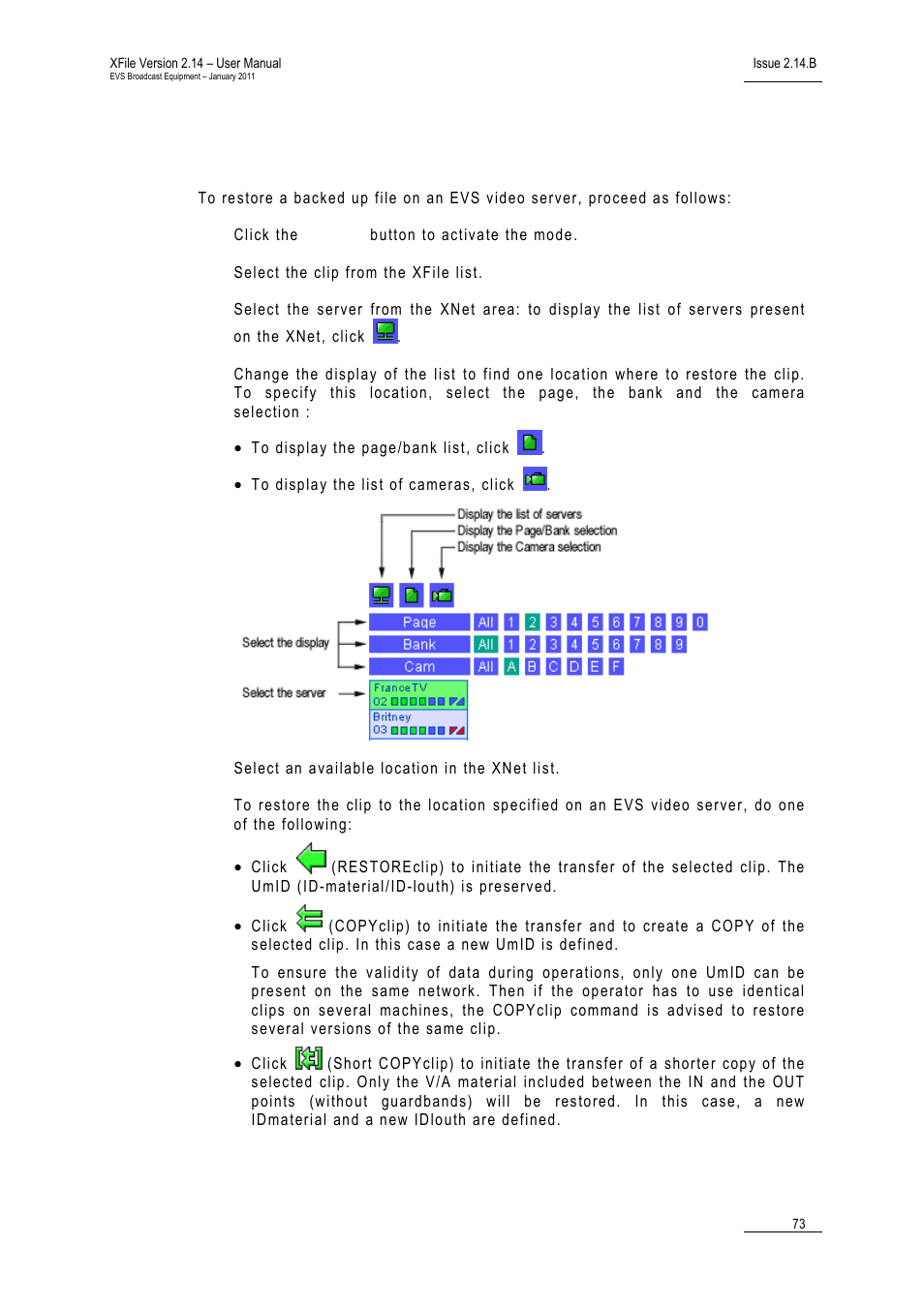 1 how to restore a file, How to restore a file, Ow to | Estore a | EVS Xfile Version 2.14 - January 2011 User Manual User Manual | Page 82 / 190