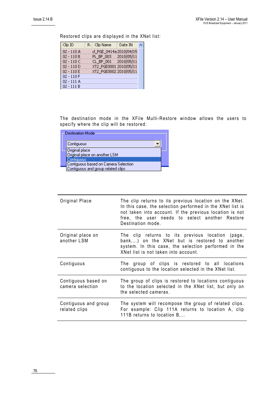 4 restore destination mode, Restore destination mode, Estore | Estination | EVS Xfile Version 2.14 - January 2011 User Manual User Manual | Page 85 / 190