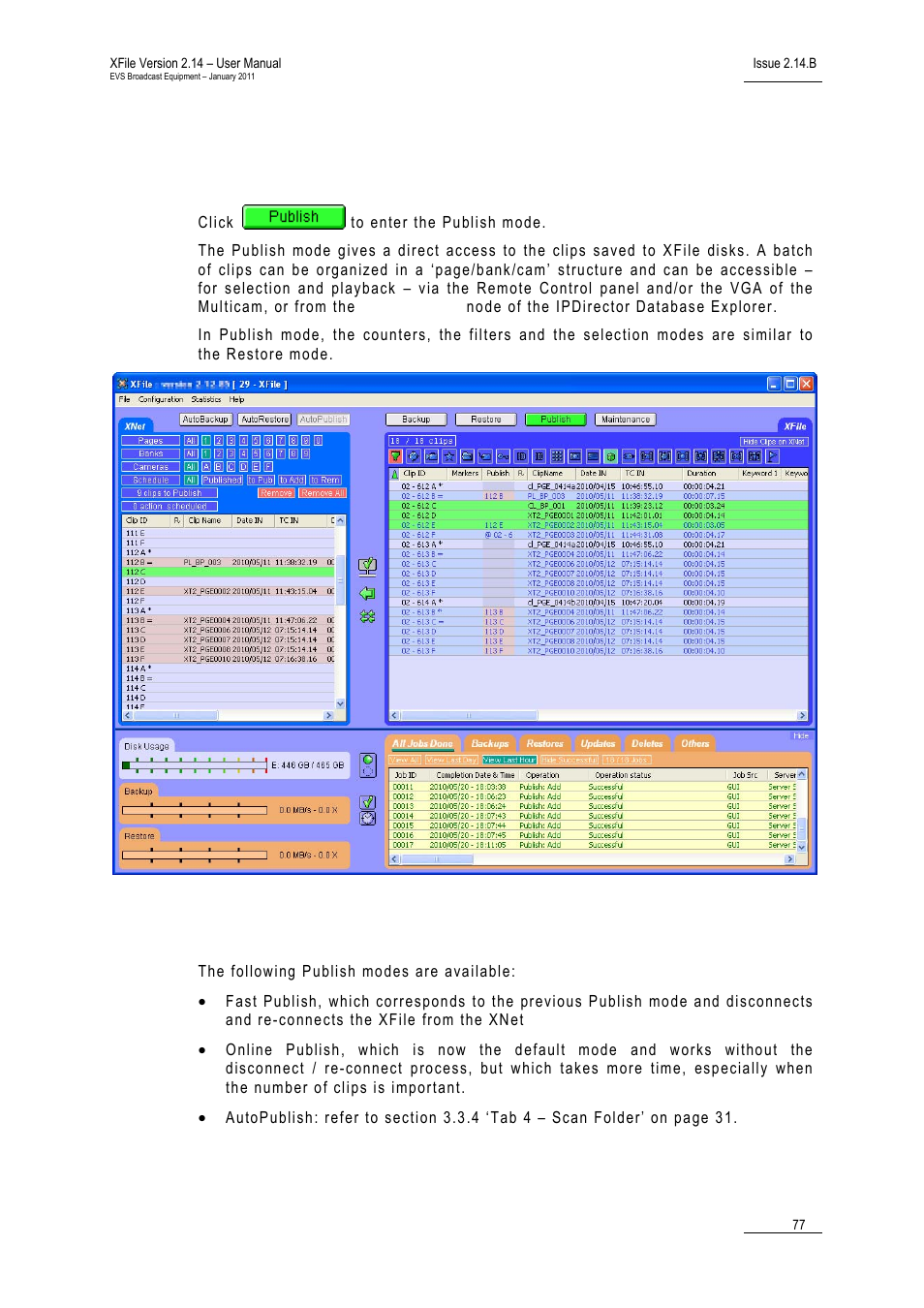 8 publish mode, 1 publish modes, Publish mode | Publish modes, Ublish, Odes | EVS Xfile Version 2.14 - January 2011 User Manual User Manual | Page 86 / 190