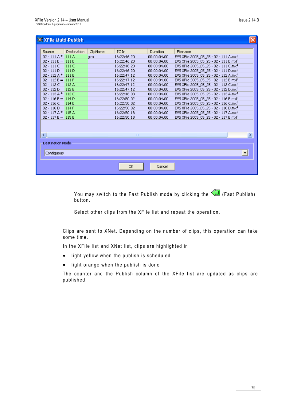EVS Xfile Version 2.14 - January 2011 User Manual User Manual | Page 88 / 190