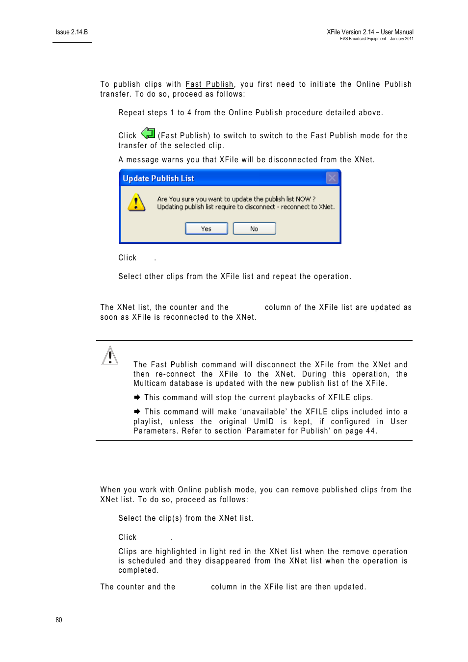 Fast publish, 3 how to un-publish a clip, How to un-publish a clip | Ow to, Publish a | EVS Xfile Version 2.14 - January 2011 User Manual User Manual | Page 89 / 190