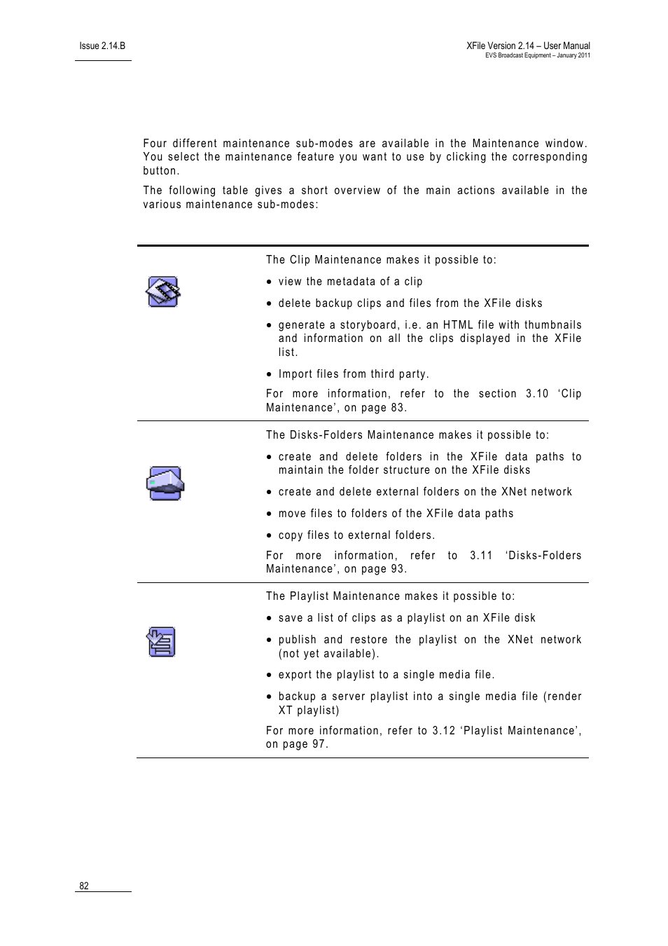 2 maintenance features, Maintenance features, Aintenance | Eatures | EVS Xfile Version 2.14 - January 2011 User Manual User Manual | Page 91 / 190