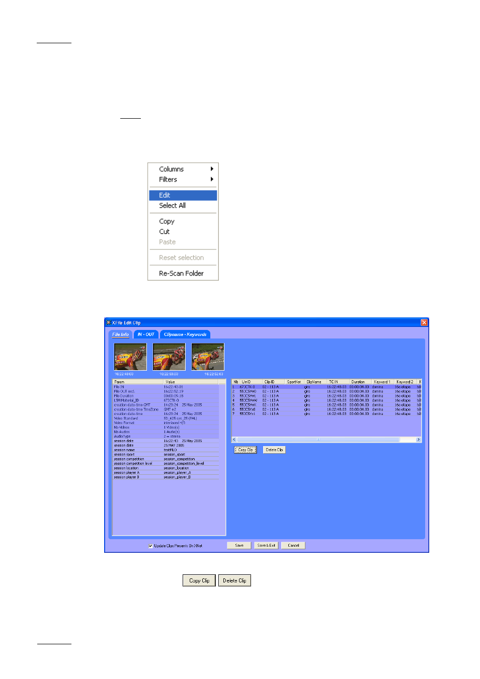 Edit | EVS Xfile Version 1.01 - December 2006 User Manual User Manual | Page 33 / 42