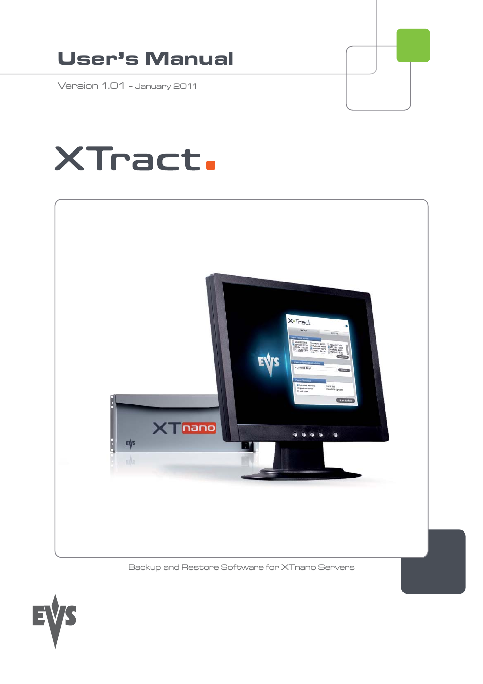 EVS XTract Version 1.01 - January 2011 User Manual User Manual | 15 pages