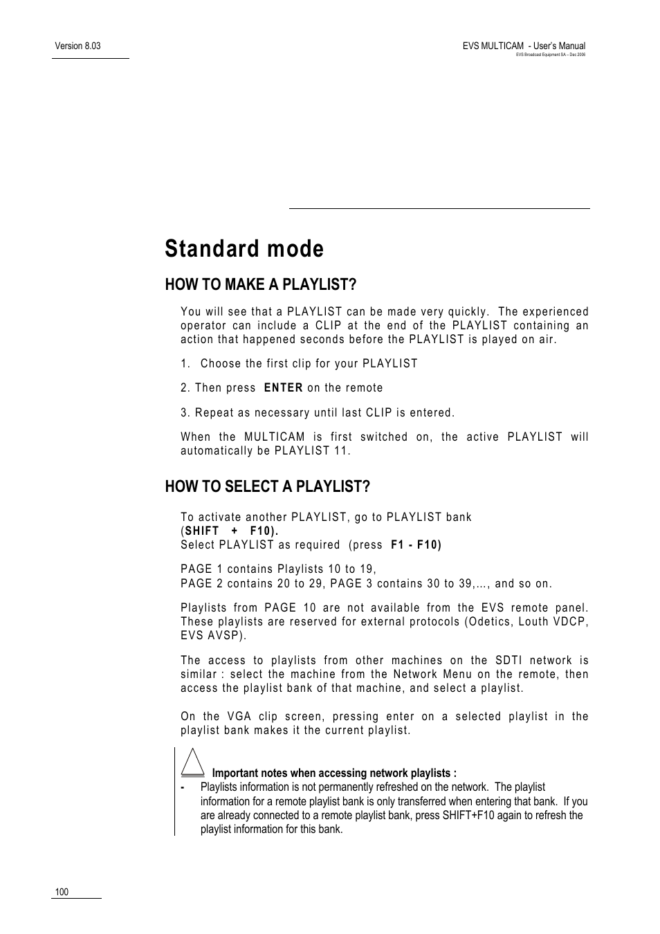 Playlist management, Standard mode, How to make a playlist | How to select a playlist | EVS MulticamLSM Version 8.03 - Dec 2006 User's Manual User Manual | Page 102 / 156