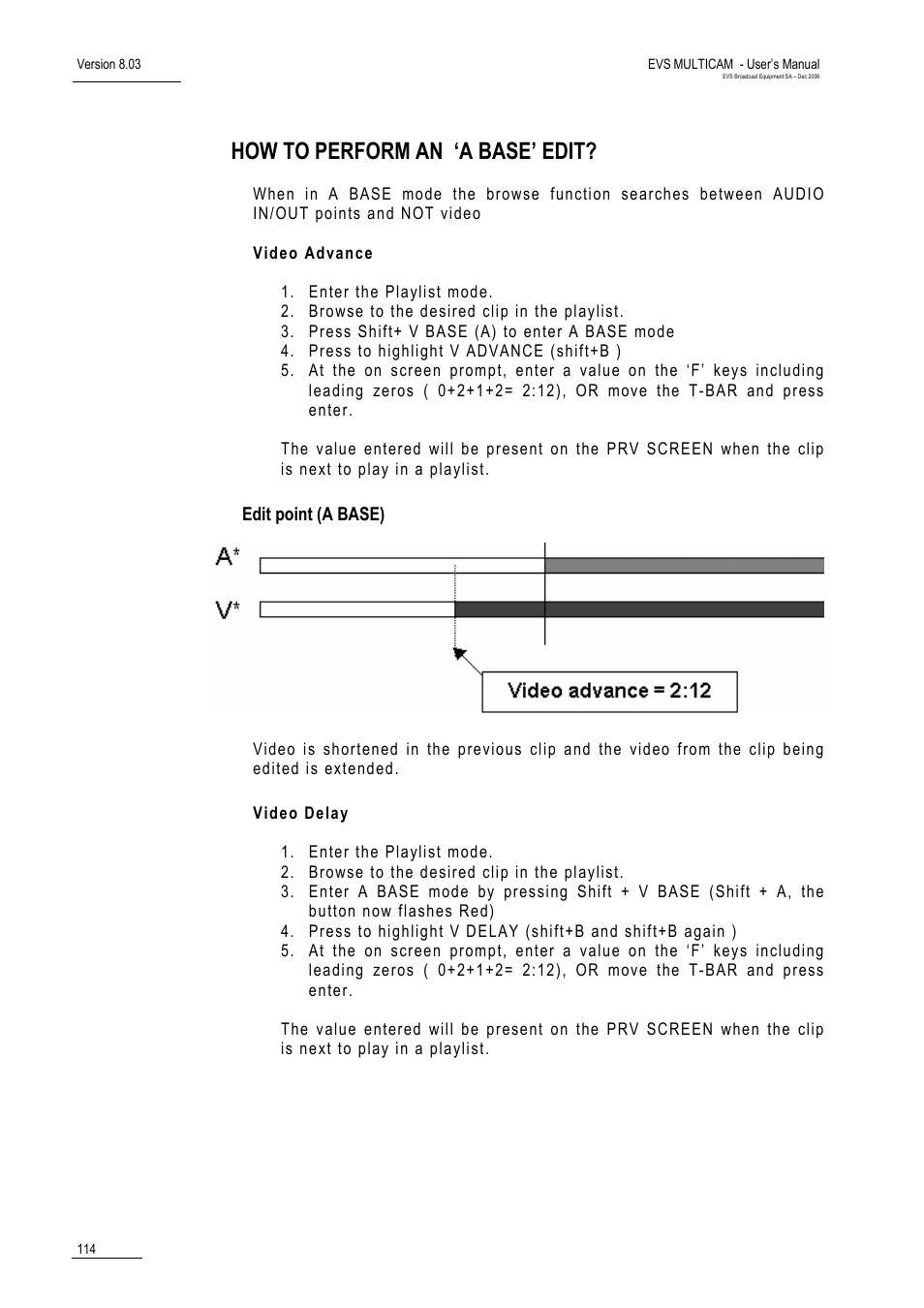 How to perform an ‘a base’ edit, Edit point (a base) | EVS MulticamLSM Version 8.03 - Dec 2006 User's Manual User Manual | Page 116 / 156