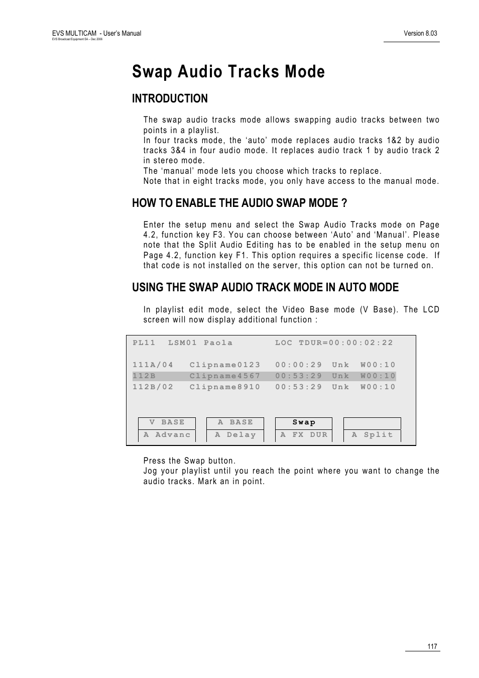 Swap audio tracks mode, Introduction, How to enable the audio swap mode | Using the swap audio track mode in auto mode | EVS MulticamLSM Version 8.03 - Dec 2006 User's Manual User Manual | Page 119 / 156
