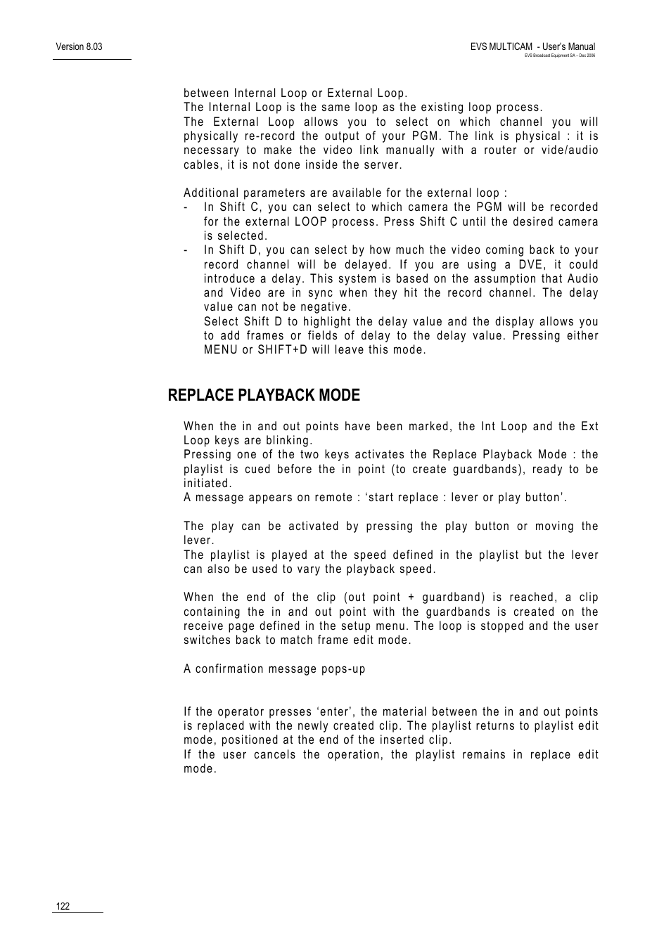Replace playback mode | EVS MulticamLSM Version 8.03 - Dec 2006 User's Manual User Manual | Page 124 / 156