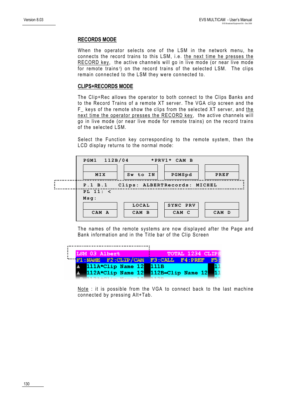 Records mode, Clips+records mode | EVS MulticamLSM Version 8.03 - Dec 2006 User's Manual User Manual | Page 132 / 156