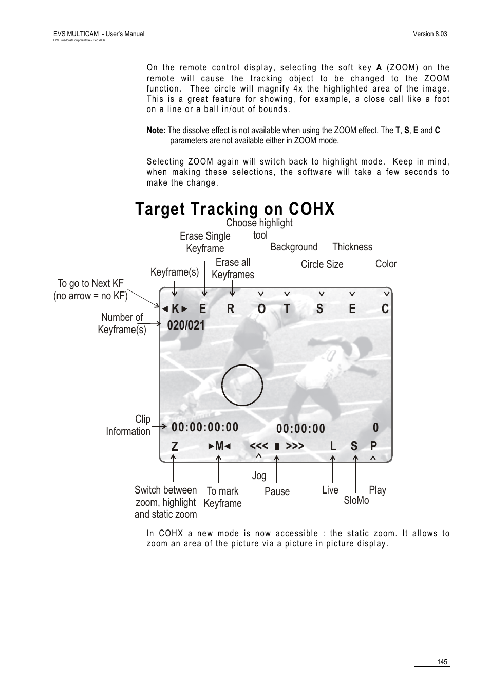 Target tracking on cohx | EVS MulticamLSM Version 8.03 - Dec 2006 User's Manual User Manual | Page 147 / 156