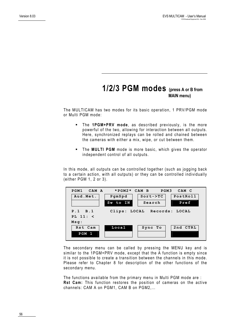 Multi pgm mode, 1/2/3 pgm modes (press a or b from main menu), 1/2/3 pgm modes | EVS MulticamLSM Version 8.03 - Dec 2006 User's Manual User Manual | Page 58 / 156